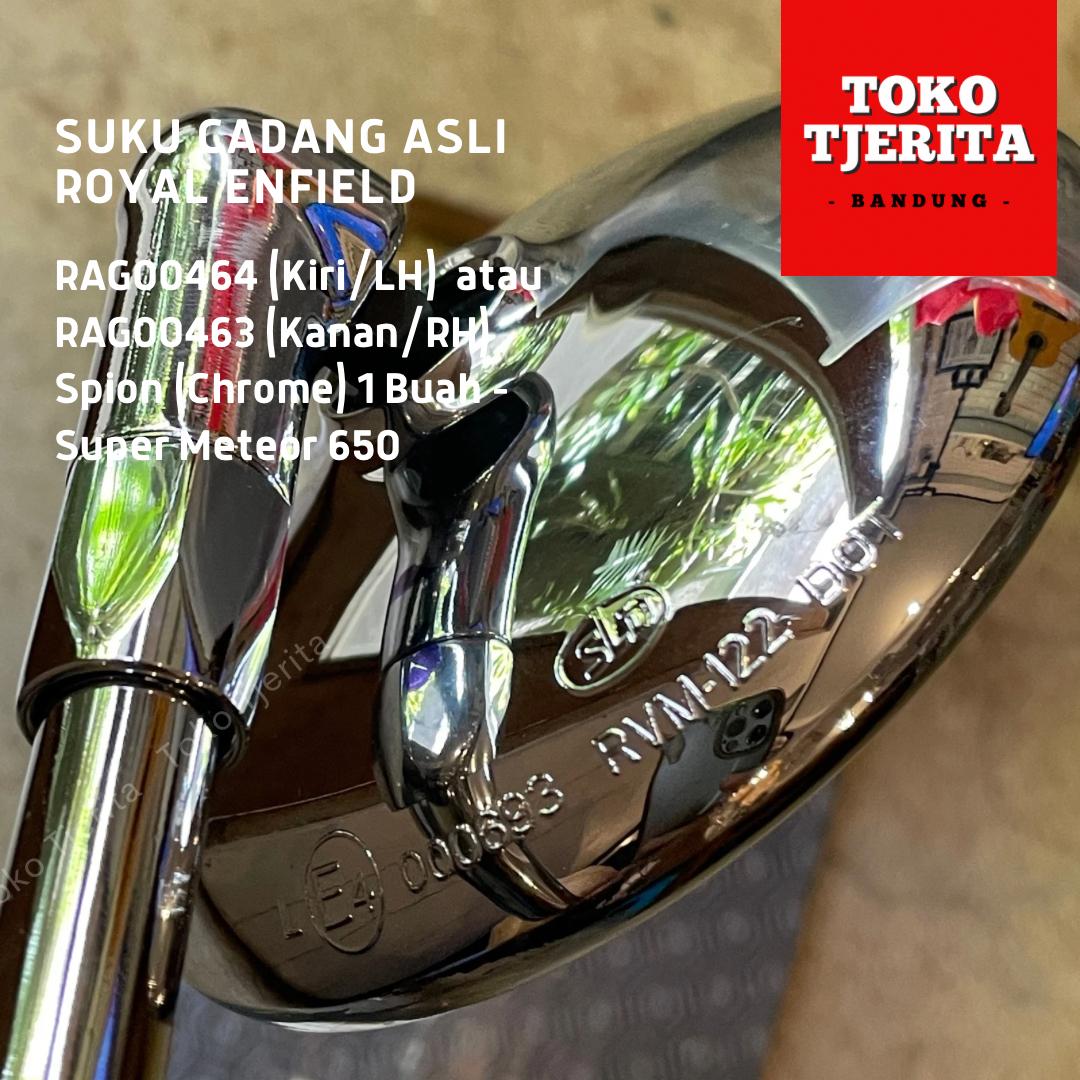Spion Chrome Super Meteor 650 RAG00463 (Kiri/LH) atau RAG00464 (Kanan/RH) - Royal Enfield ASLI