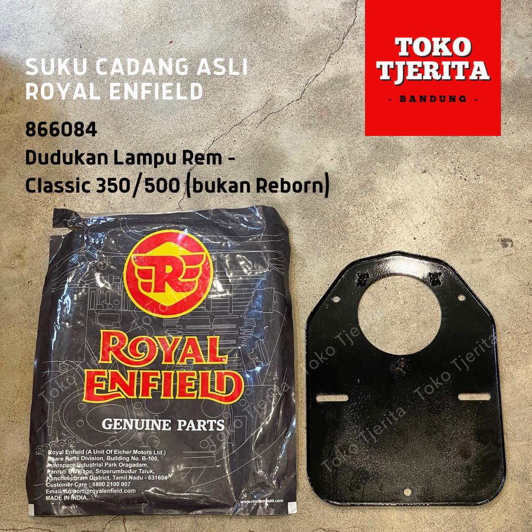 Dudukan Lampu Rem Classic 350 500 866084 - Royal Enfield ASLI