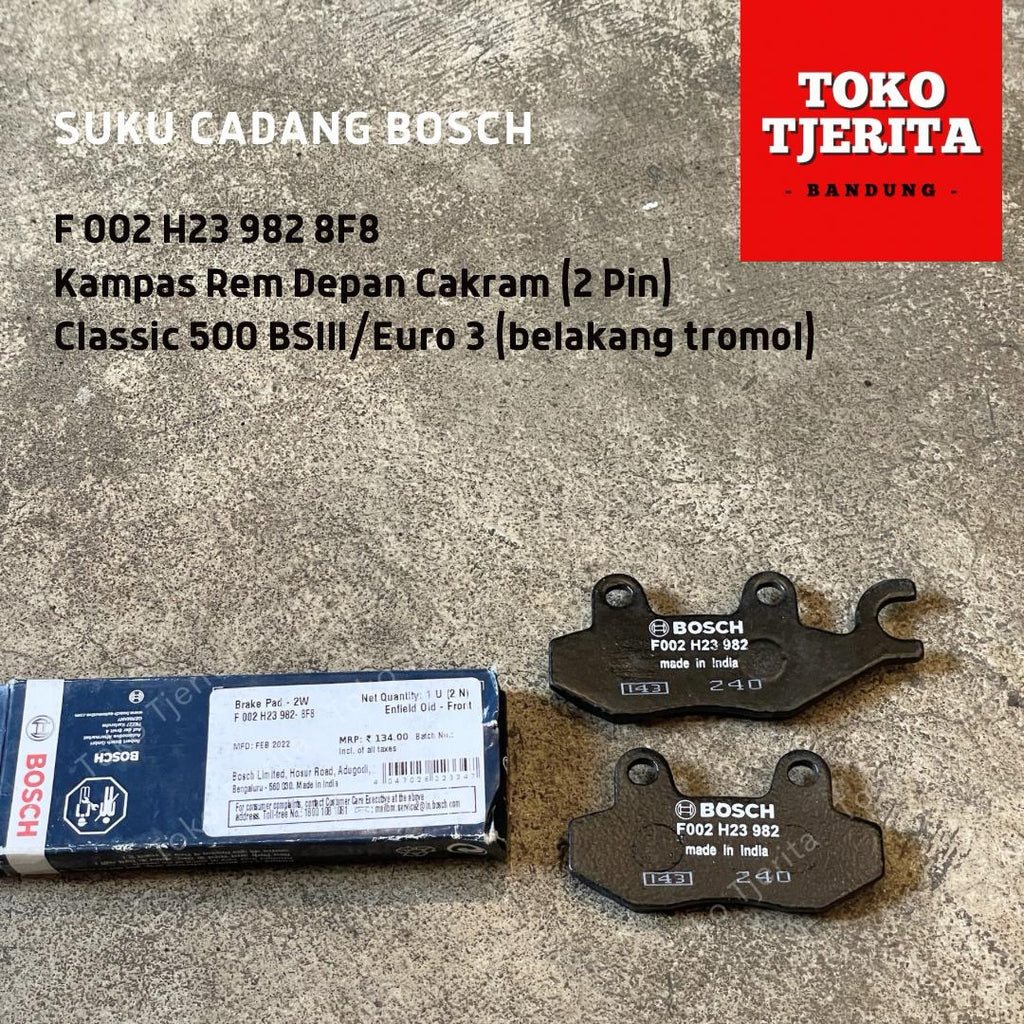 Kampas Rem Depan Cakram 2 Pin (Tipe Pricol) Classic 500 Belakang Tromol - BOSCH F002 H23982 8F8
