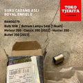 Bulb 10W Bohlam Lampu Sein (1 Buah) RAN00279 Meteor 350 Classic Reborn Hunter - Royal Enfield ASLI