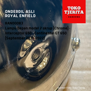 Lampu Depan (Chrome) RAN00083 Model Dua Skrup Interceptor 650, Continental GT 650 (Sep 2019 - 2022) - Royal Enfield ASLI