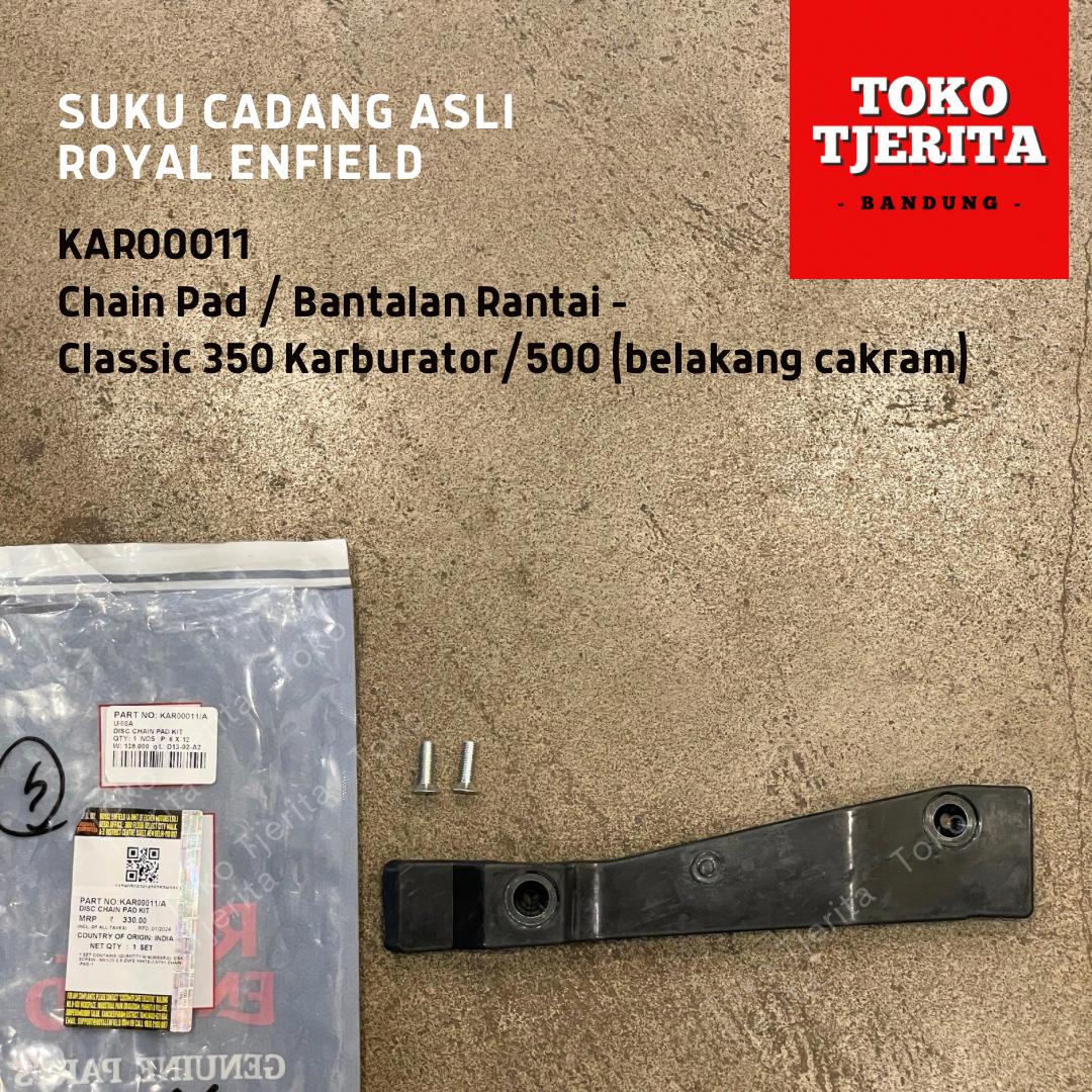 Chain Pad KAR00011 Bantalan Rantai Classic 500 Belakang Cakram - Royal Enfield ASLI