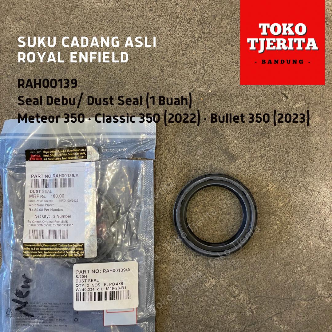 Seal Debu (1 Buah) RAH00139 Meteor 350 Classic Reborn Bullet 350 2023 - Royal Enfield ASLI